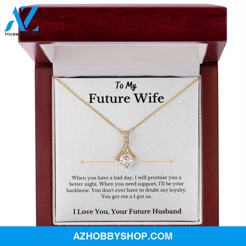 I Love You My Queen to my Future Wife Necklace