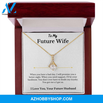 I Love You My Queen to my Future Wife Necklace
