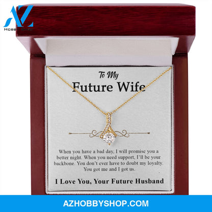 I Love You My Queen to my Future Wife Necklace