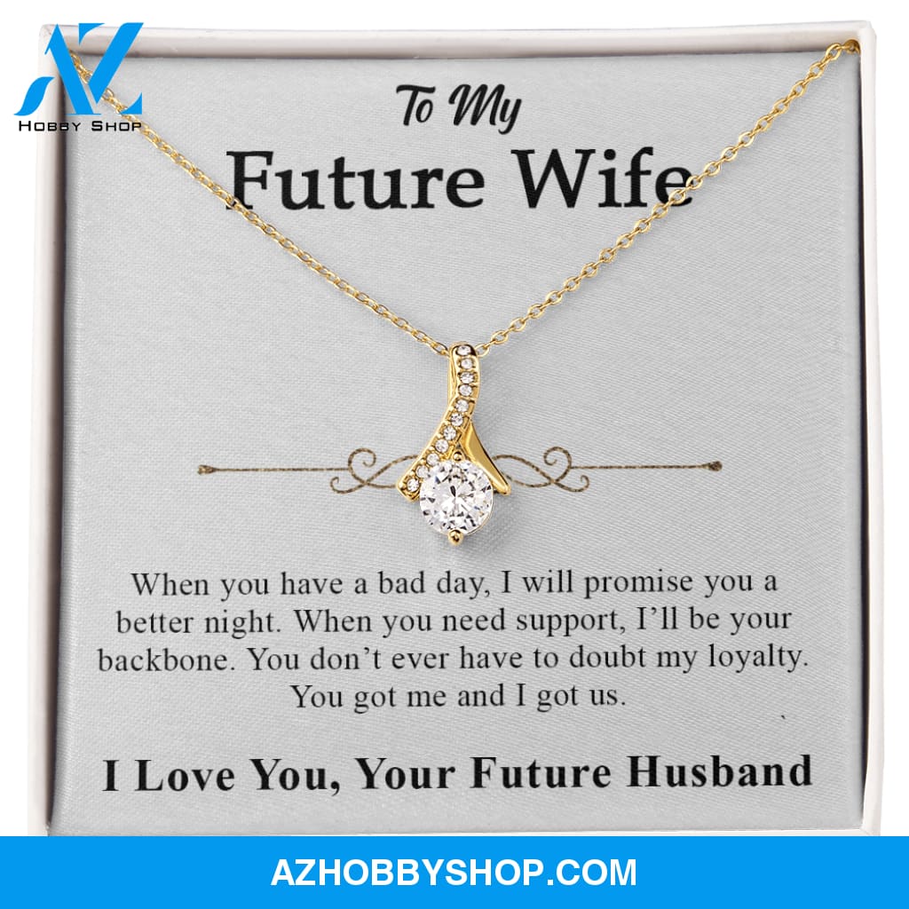 I Love You My Queen to my Future Wife Necklace