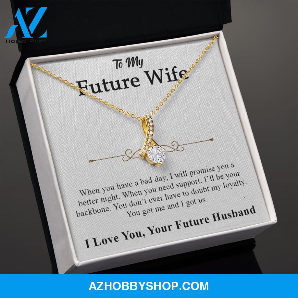 I Love You My Queen to my Future Wife Necklace
