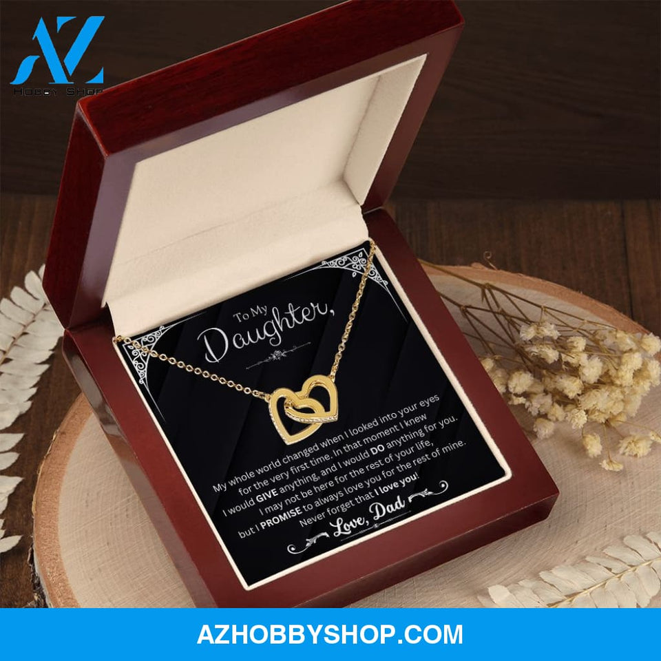 I Would Give Anything - Gift For Daughter From Dad
