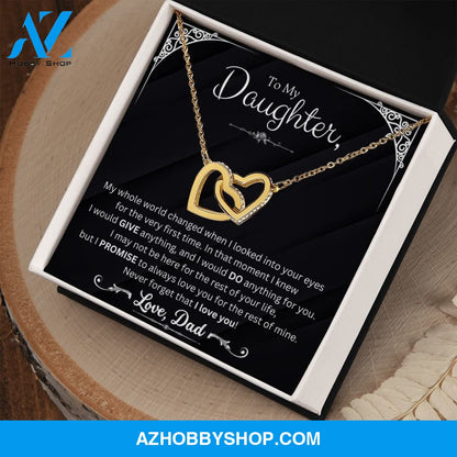 I Would Give Anything - Gift For Daughter From Dad