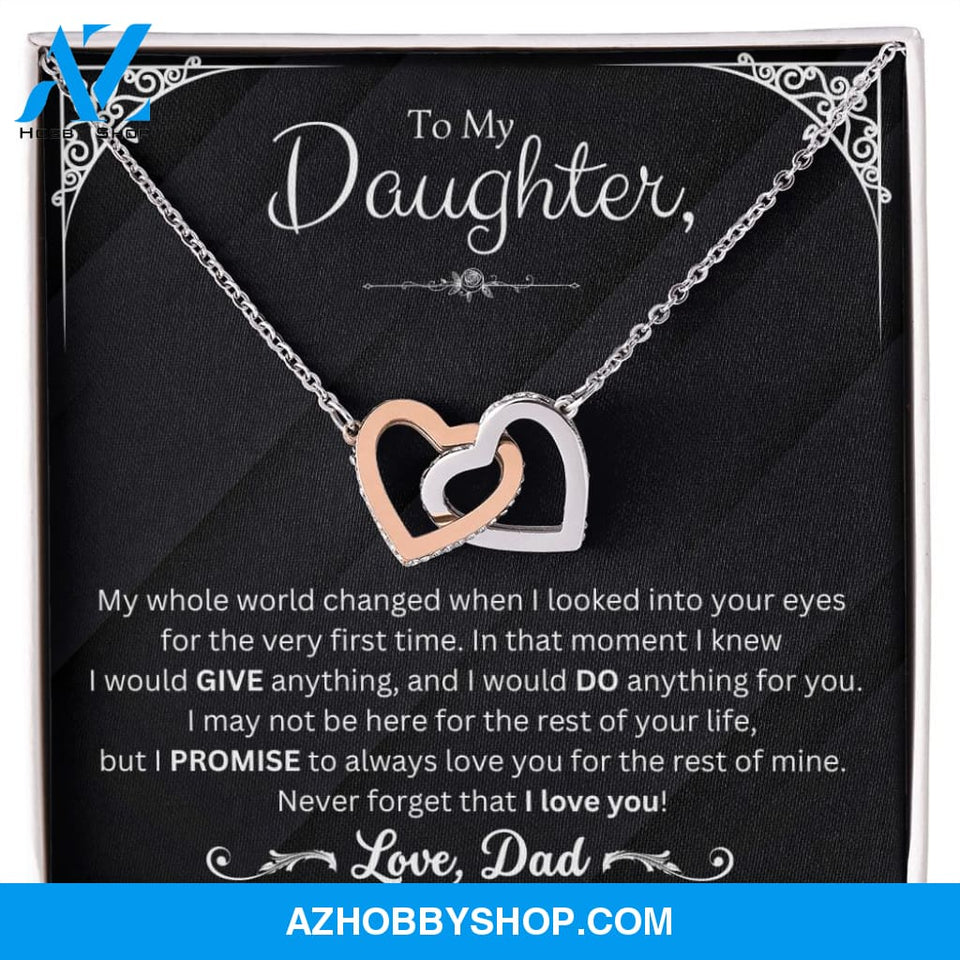 I Would Give Anything - Gift For Daughter From Dad