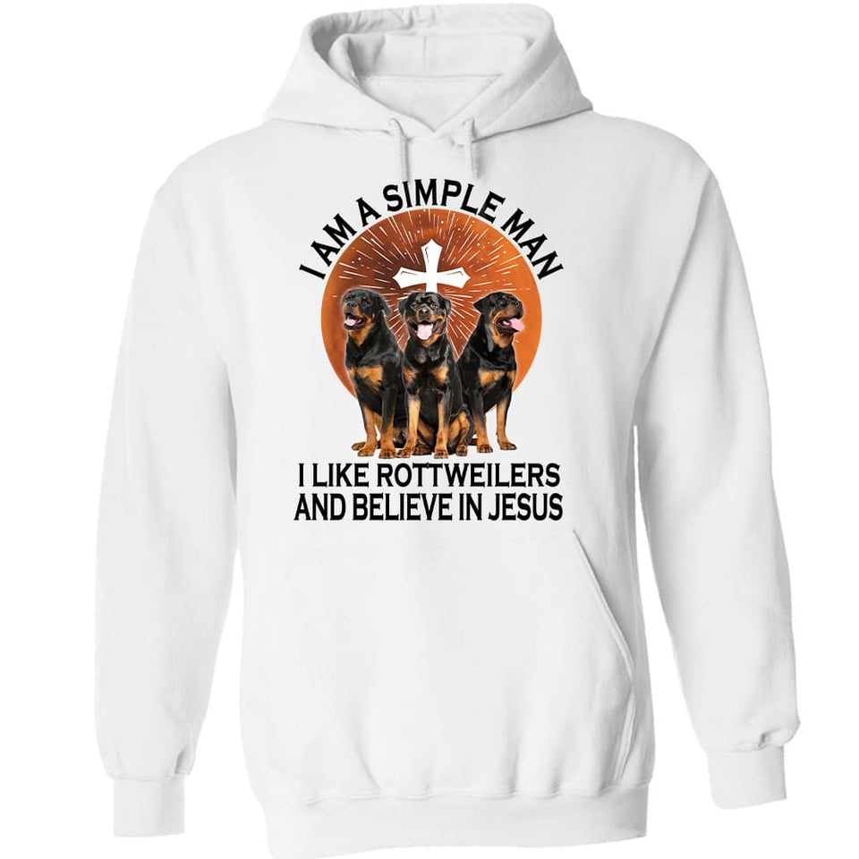 Rottweiler - I'm a simple man, I like Rottweilers and believe in Jesus Rottweiler Apparel