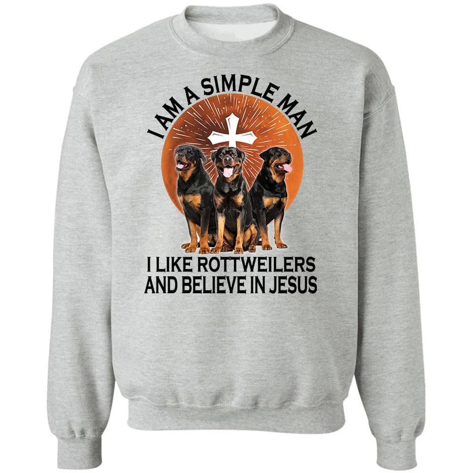 Rottweiler - I'm a simple man, I like Rottweilers and believe in Jesus Rottweiler Apparel