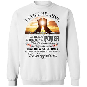 There's power in the blood, he walks and talks with me Jesus Apparel