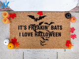 It's Freakin' Bats - Its Freakin Bats I Love Halloween Doormat Funny Meme Doormat Welcome Mat Halloween Decor |