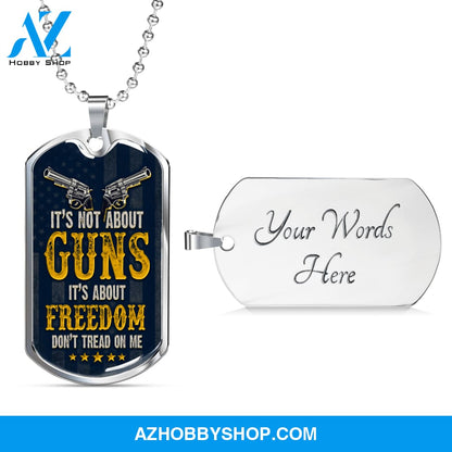 It's Not About Guns - Graphical Dog Tag & Ball chain (steel) Man