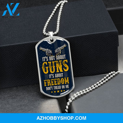 It's Not About Guns - Graphical Dog Tag & Ball chain (steel) Man