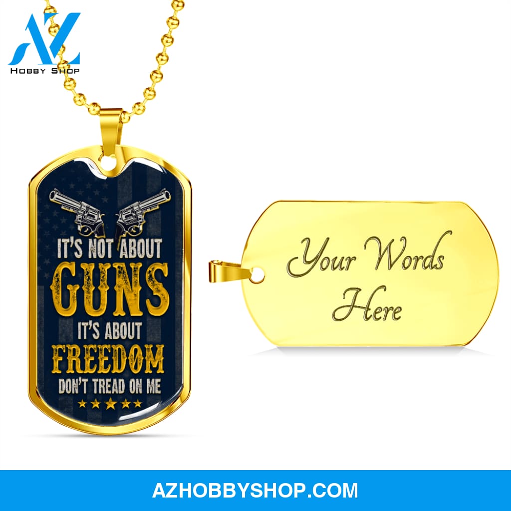 It's Not About Guns - Graphical Dog Tag & Ball chain (steel) Man