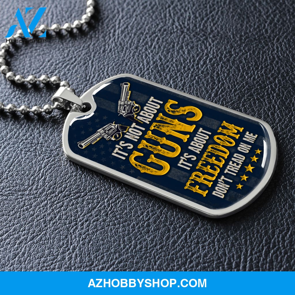 It's Not About Guns - Graphical Dog Tag & Ball chain (steel) Man