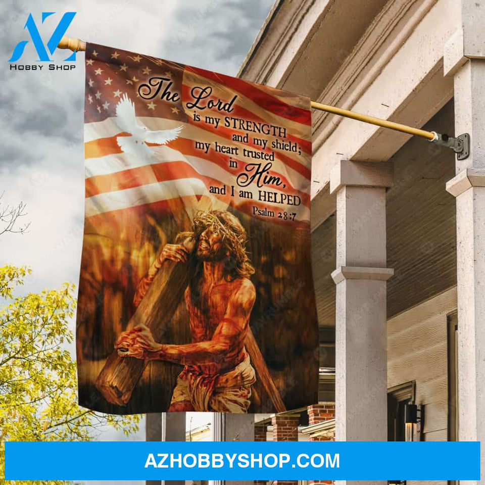 Jesus carry cross, USA flag, White dove, The Lord is my strength - Jesus Flag