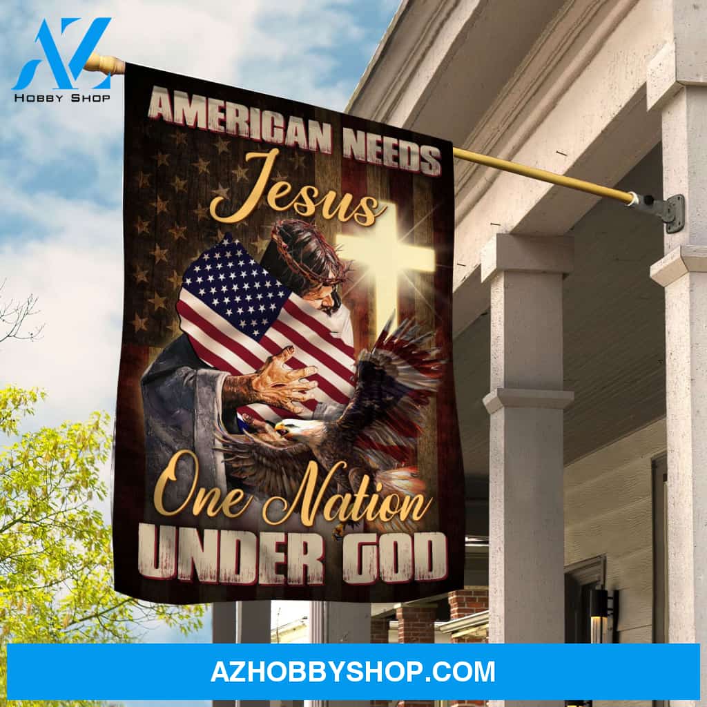 Jesus, Eagle, American flag - American needs Jesus, One nation under God Flag