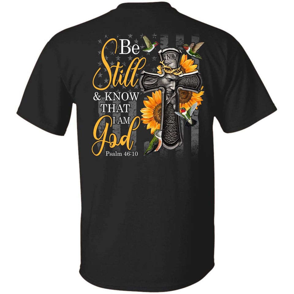Jesus and the cross - Be still and know that I am God - Back-printed Apparel