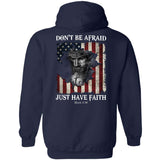 Don't be afraid, just have faith Back-printed Apparel