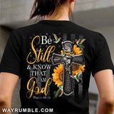 Jesus and the cross - Be still and know that I am God - Back-printed Apparel