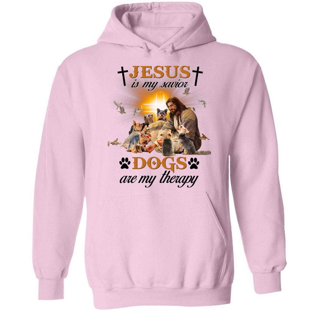 Yorkshire Terrier - Jesus is my savior, dogs are my therapy Yorkshire Terrier Apparel