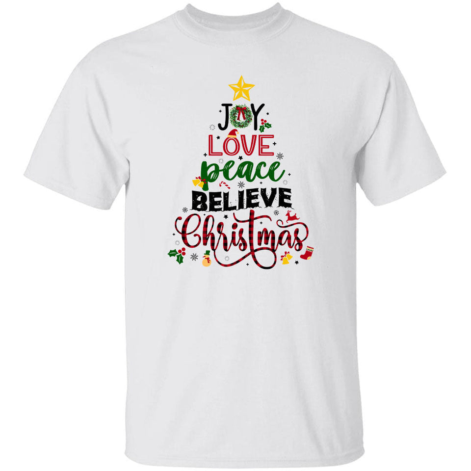 Joy, love, peace and believe in Christmas - Christmas Apparel