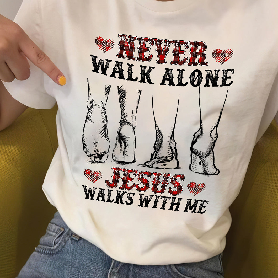 Jesus - Never walk alone, Jesus walks with me Jesus Apparel