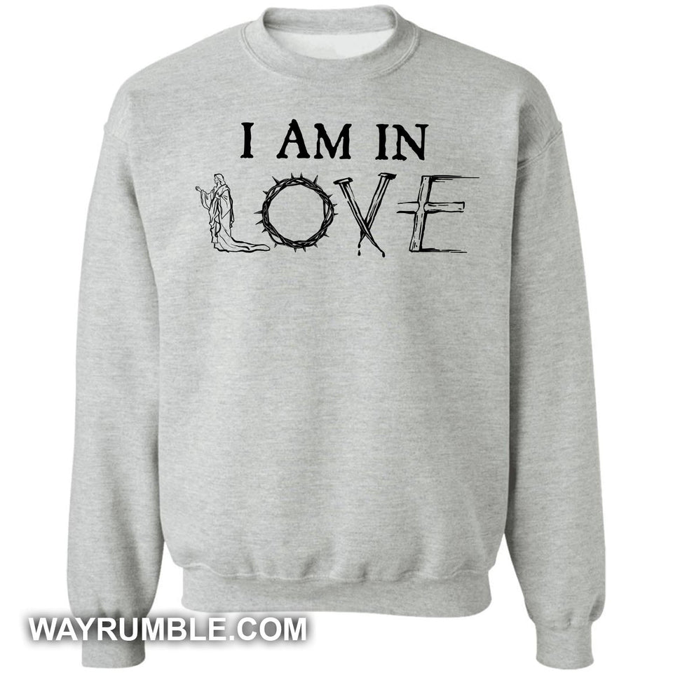 I am in love - Jesus Apparel
