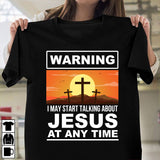 Wooden cross, Sun drawing, I may start talking about Jesus at any time - Jesus Apparel