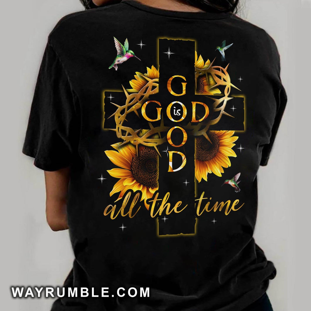 Jesus - Cross and sunflower - God is good all the time - Back-printed Apparel