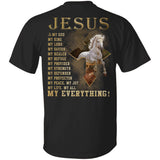 Jesus - White horse - Jesus is my everything - Back-printed Apparel