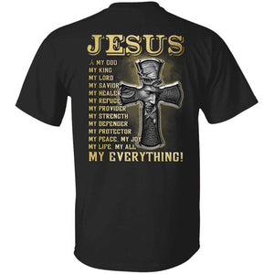 Jesus - The cross - Jesus is my everything - Back-printed Apparel