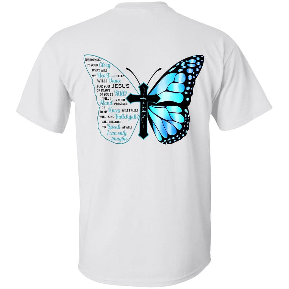 Jesus - Butterfly - I can only imagine- Back-printed Apparel