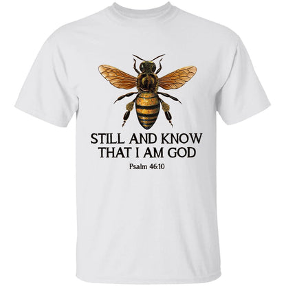 Bee Still and know that I am God - Jesus Apparel