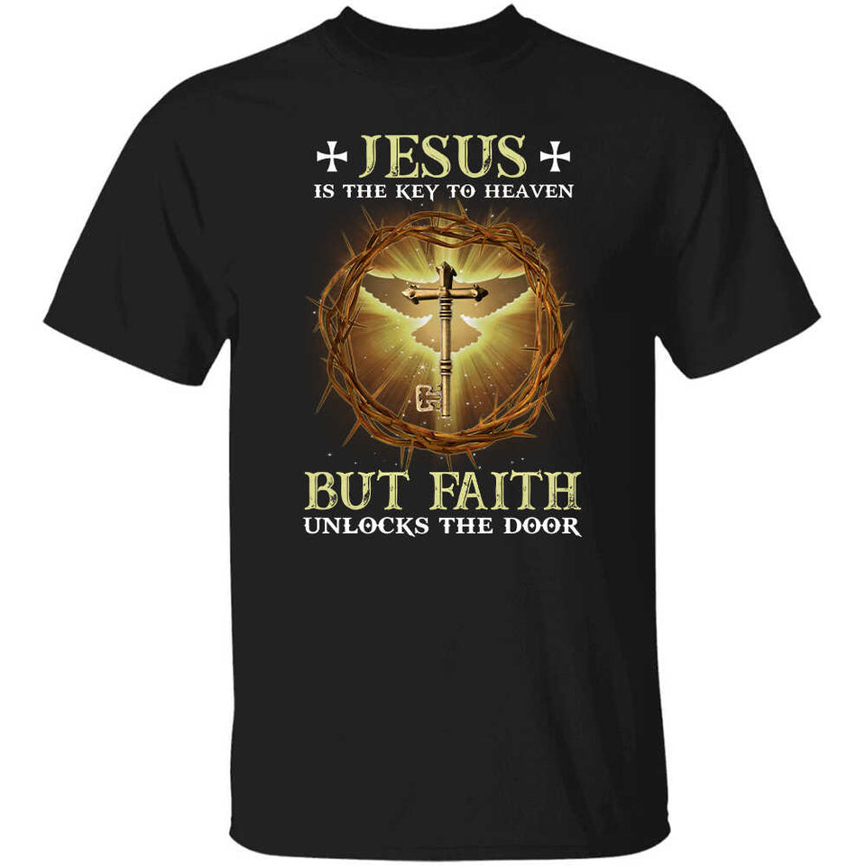 Jesus, awesome cross - Jesus is the key to heaven, but faith unlocks the door Apparel