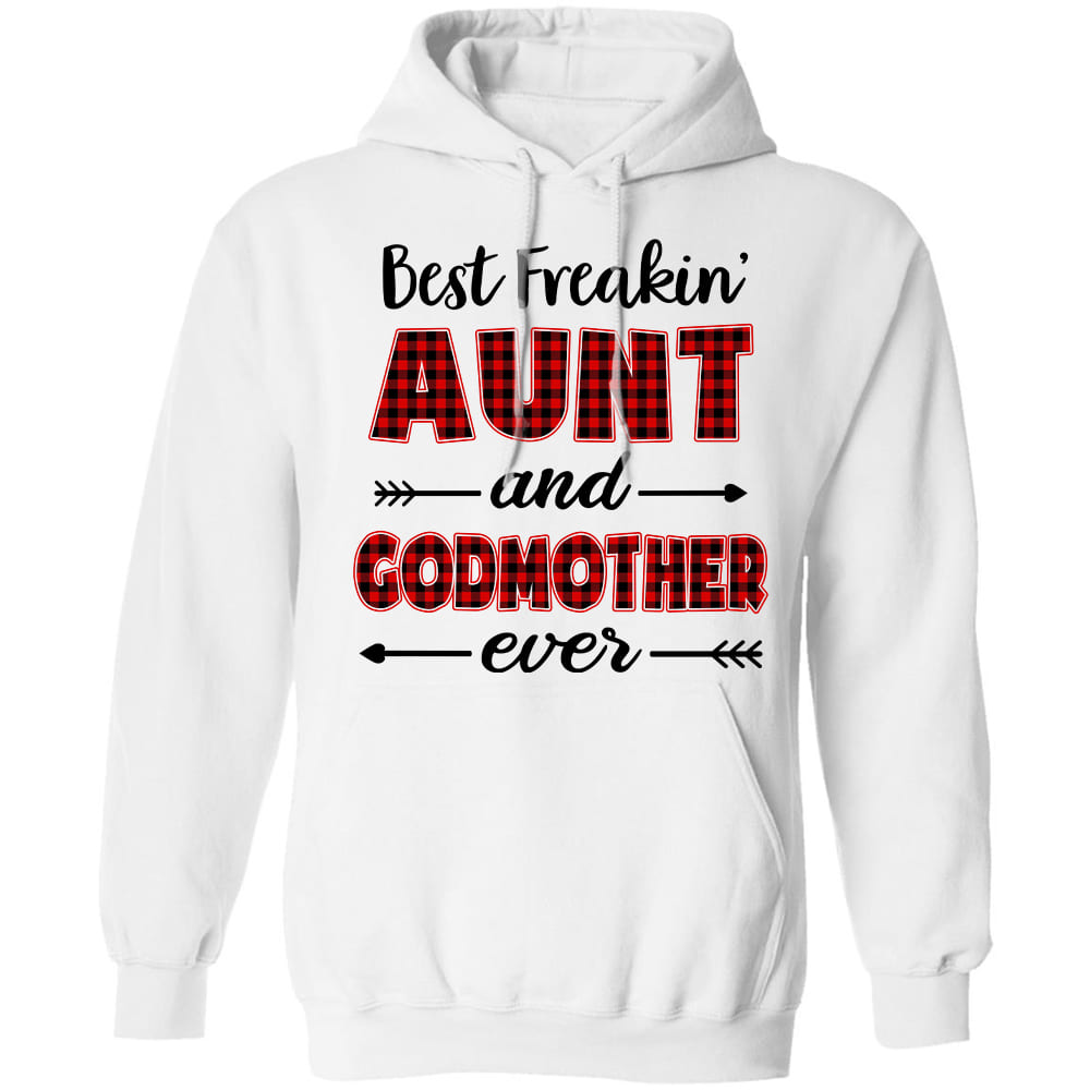 Best freaking aunt and godmother ever - Jesus Apparel