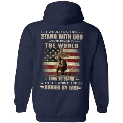 Jesus - Veteran - I would rather stand with us and be judged by the world - Back-printed Apparel