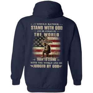 Jesus - Veteran - I would rather stand with us and be judged by the world - Back-printed Apparel