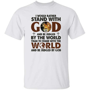 Lion of Judah, I would rather stand with God - Jesus Apparel