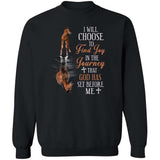 I will choose to find joy in the journey that God has set before me Apparel