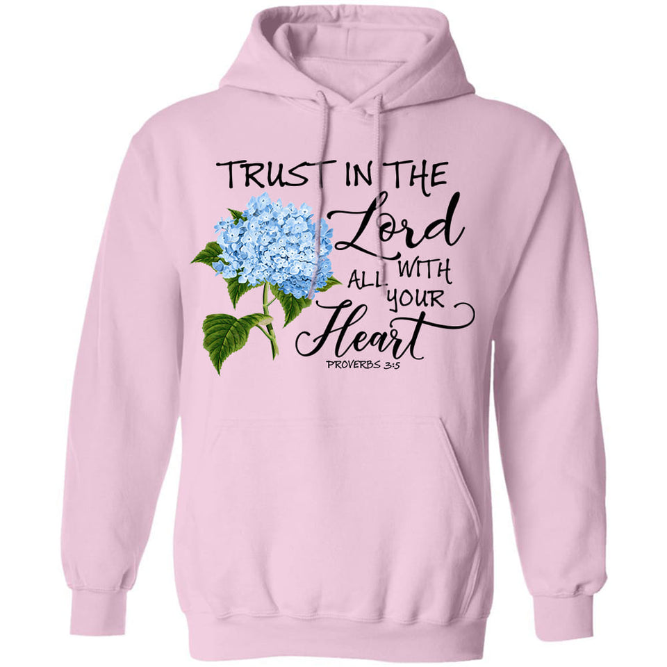 Jesus - Hydrangea - Trust in the Lord with all your heart - Apparel