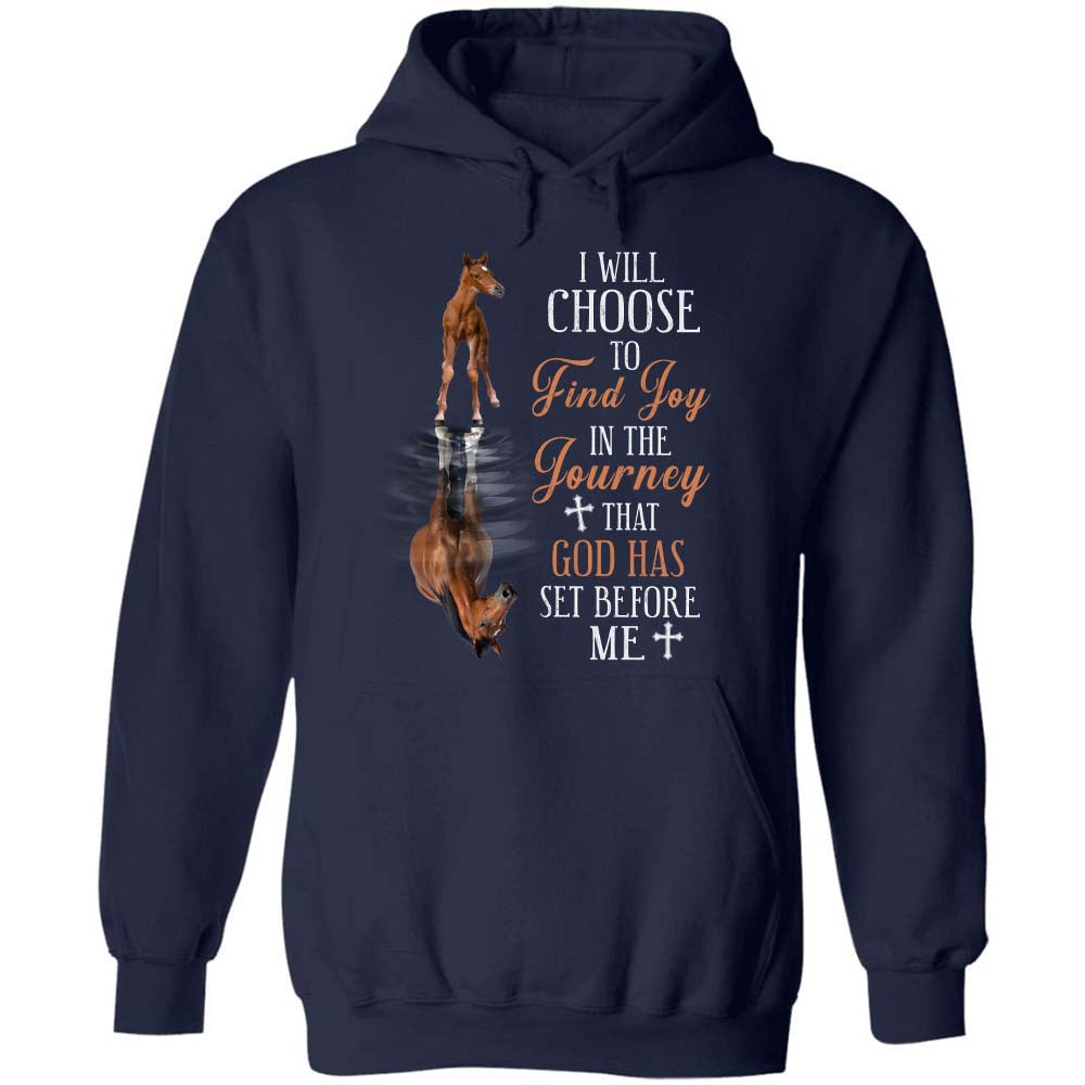 I will choose to find joy in the journey that God has set before me Apparel