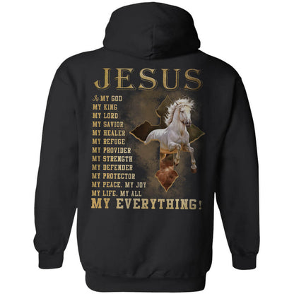 Jesus - White horse - Jesus is my everything - Back-printed Apparel