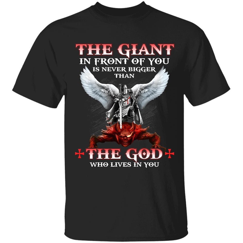 The giant in front of you is never bigger than the God who lives in you - Jesus Apparel