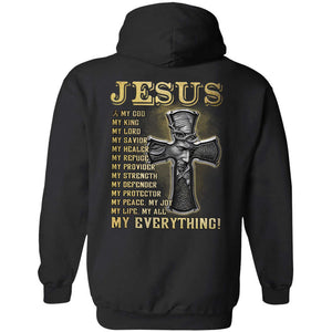 Jesus - The cross - Jesus is my everything - Back-printed Apparel