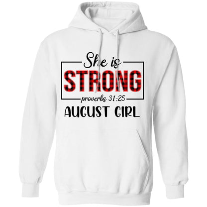 August, She is strong August girl - Jesus Apparel