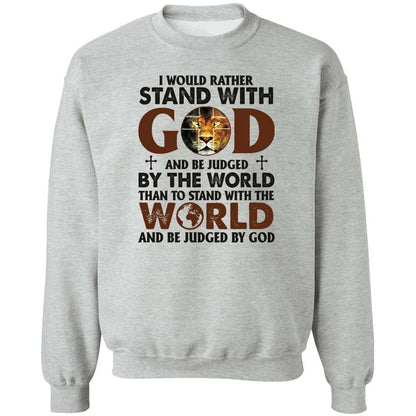 Lion of Judah, I would rather stand with God - Jesus Apparel