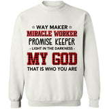 My God, you are way maker, miracle worker, promise keeper, light in the darkness - Jesus Apparel