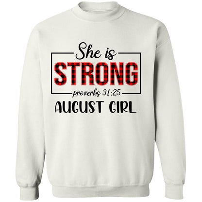 August, She is strong August girl - Jesus Apparel