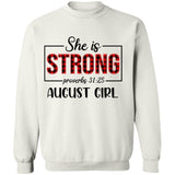 August, She is strong August girl - Jesus Apparel