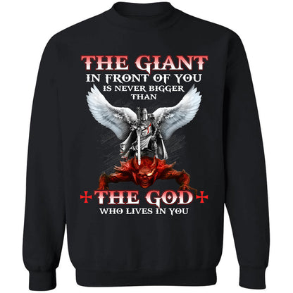 The giant in front of you is never bigger than the God who lives in you - Jesus Apparel