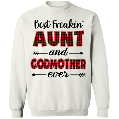 Best freaking aunt and godmother ever - Jesus Apparel