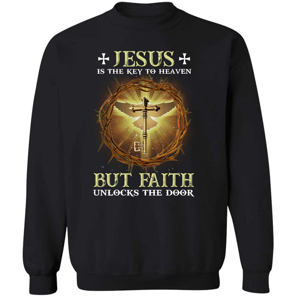 Jesus, awesome cross - Jesus is the key to heaven, but faith unlocks the door Apparel